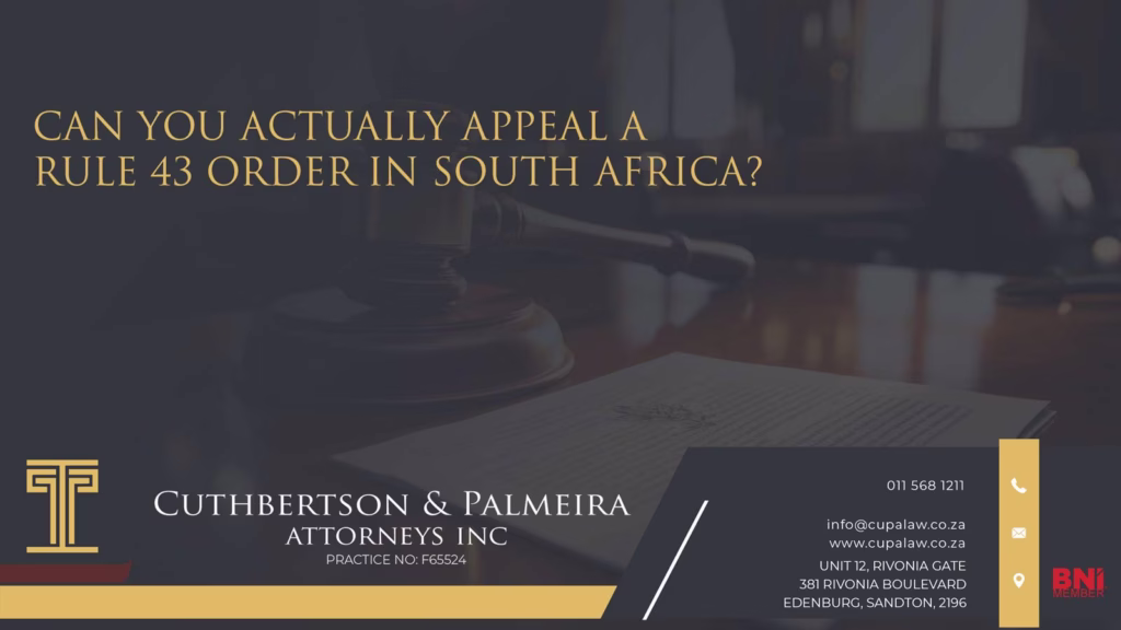 Can You Actually Appeal a rule 43 order in South Africa